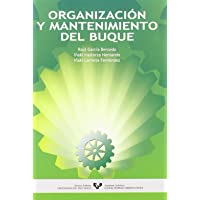 Organización y mantenimiento del buque (Manuales Universitarios - Unibertsitateko Eskuliburuak)